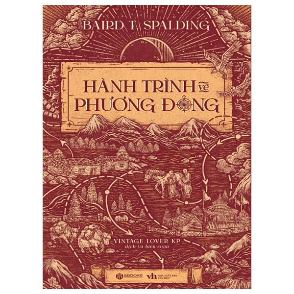 Sách Hành Trình Về Phương Đông - Baird T.Spalding