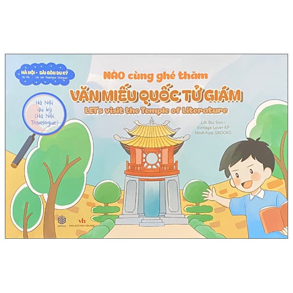 Sách Hà Nội Du Ký - Hà Nội Travelogue - Nào Cùng Ghé Thăm - Văn Miếu Qu� - Bùi Sao