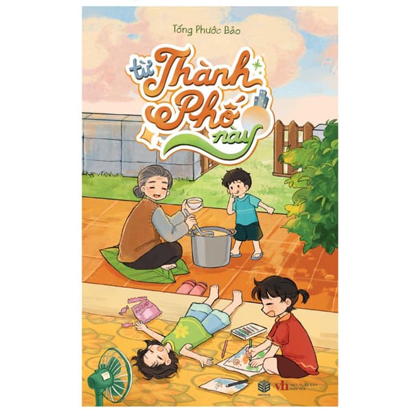 Sách Từ Thành Phố Này - Tống Phước Bảo