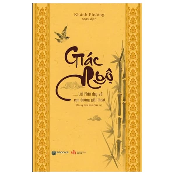 Sách Giác Ngộ - Lời Phật Dạy Về Con Đường Giải Thoát - Khánh Phương