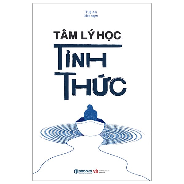 Sách Tâm Lý Học Tỉnh Thức - Tuệ An