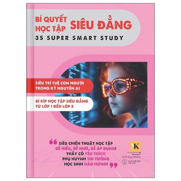 Sách Bí Quyết Học Tập Siêu Đẳng - 3S Super Smart Study - Tập 1 - Lớp 1- - Trịnh Xuân Khanh