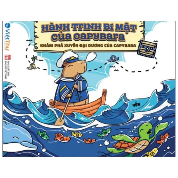 Sách Hành Trình Bí Mật Của Capybara - Khám Phá Xuyên Đại Dương Của Ca - Yến