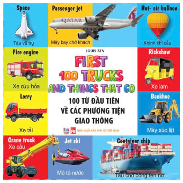 Sách First 100 Trucks And Things That Go - 100 Từ Đầu Tiên Về Các Phươn - Go
