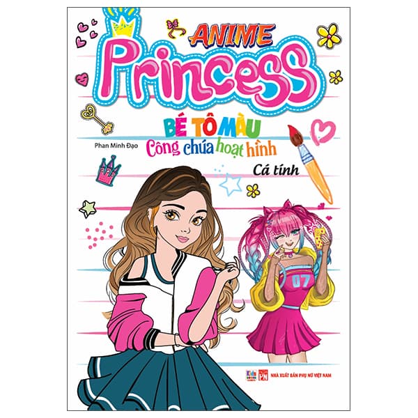Sách Bé Tô Màu Anime Princess - Công Chúa Hoạt Hình - Cá Tính - Phan Minh Đạo