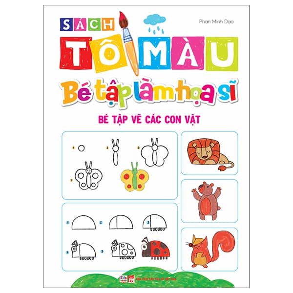 Sách Sách Tô Màu - Bé Tập Làm Họa Sĩ - Bé Tập Vẽ Các Con Vậ - Phan Minh Đạo