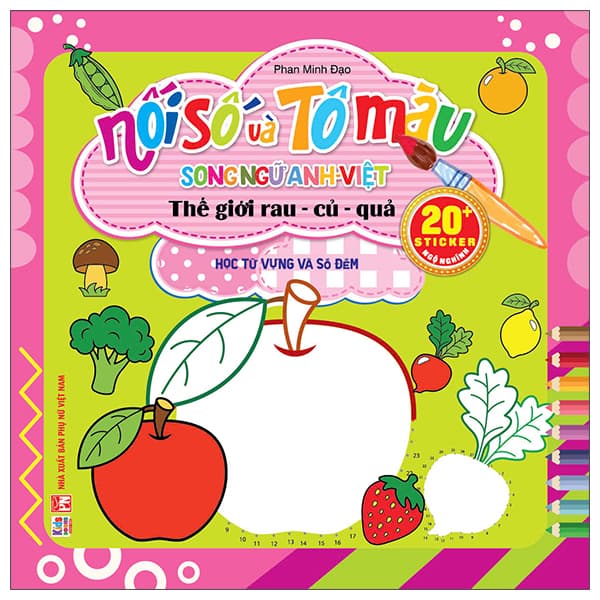 Sách Nối Số Và Tô Màu - Thế Giới Rau Củ Quả - Học Từ Vựng Số Đ - Phan Minh Đạo