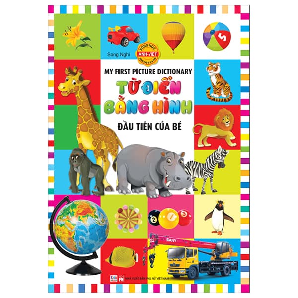 Sách My First Picture Dictionary - Từ Điển Bằng Hình Đầu Tiên Của B