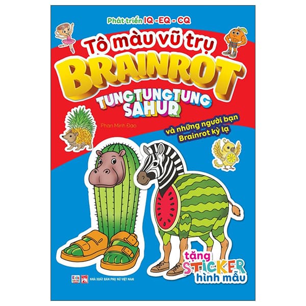 Sách Tô Màu Vũ Trụ Brainrot - Tung Tung Tung Sahur Và Những Người Bạn Bra - Vũ