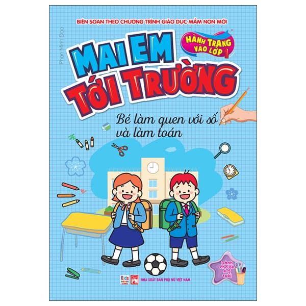 Sách Hành Trang Vào Lớp 1 - Mai Em Tới Trường - Bé Làm Quen Với S - Phan Minh Đạo