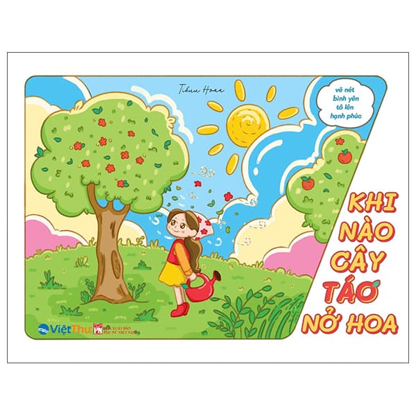 Sách Vẽ Nét Bình Yên Tô Lên Hạnh Phúc - Khi Nào Cây Táo Nở Hoa - Tiểuu Hoaa