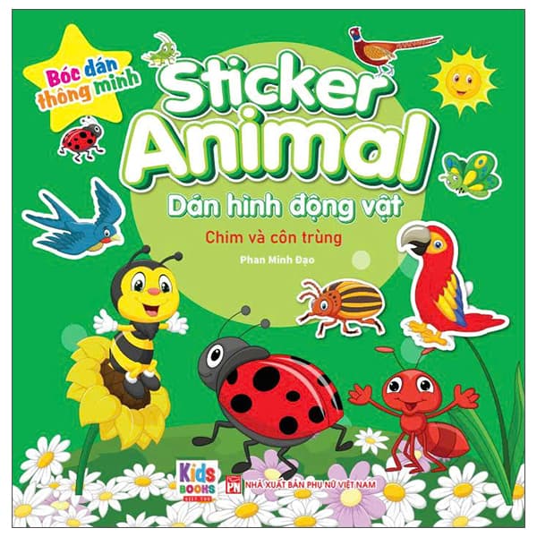 Sách Sticker Animal - Dán Hình Động Vật - Chim Và Côn Trùng - Việt Chi