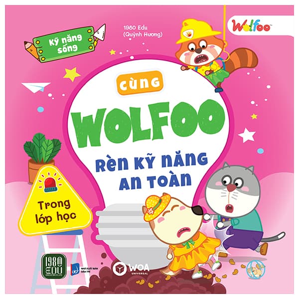 Sách Kỹ Năng Sống - Cùng Wolfoo Rèn Kỹ Năng An Toàn - Trong Lớp Học - An