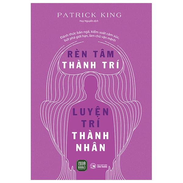 Sách Rèn Tâm Thành Trí - Luyện Trí Thành Nhân - Patrick King