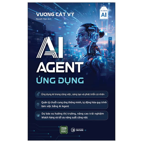 Sách AI Agent - Ứng Dụng - Vương Cát Vỹ