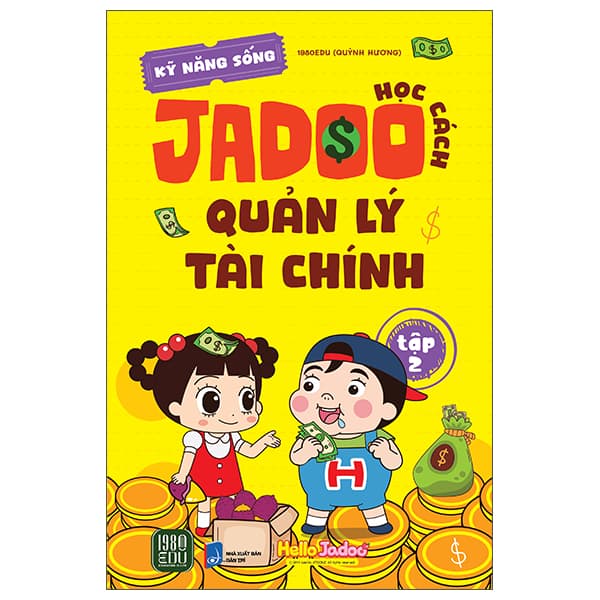 Sách Kỹ Năng Sống - Học Cách Jadoo Quản Lý Tài Chính -Tập 2 - 1980Edu