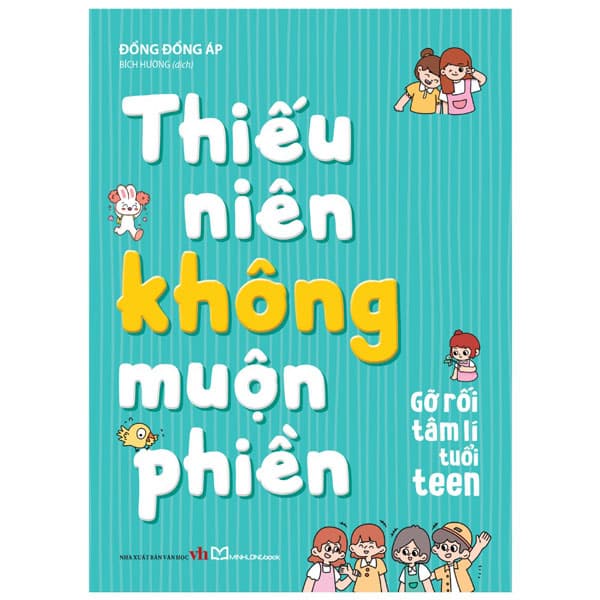 Sách Thiếu Niên Không Muộn Phiền - Gỡ Rối Tâm Lí Tuổi Teen - Văn Học
