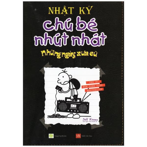 Sách Nhật Ký Chú Bé Nhút Nhát - Tập 10: Những Ngày Xưa Cũ (Tái Bản) - Jeff Atwood