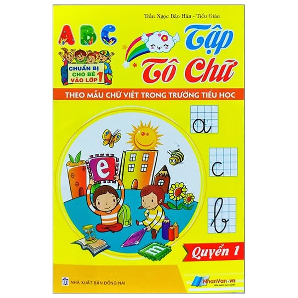 Sách Chuẩn Bị Cho Bé Vào Lớp 1: Tập Tô Chữ (Quyển 1)