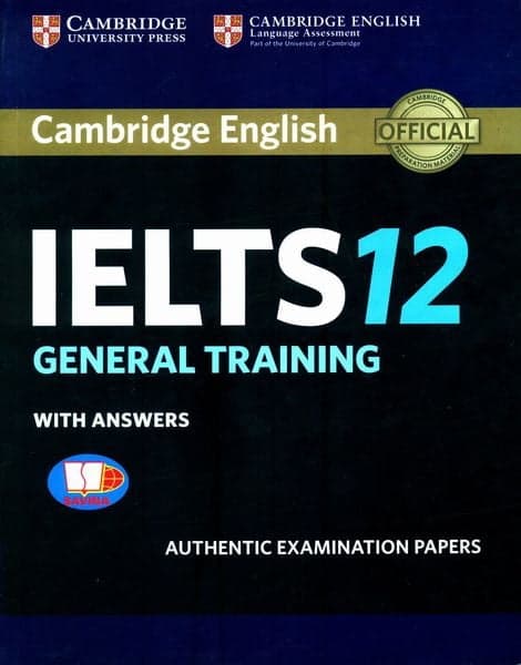 Sách Cambridge Ielts 12 General Training With Answers (Savina) (Không Kèm Audio)