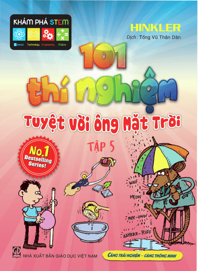 Sách 101 Thí Nghiệm - Tuyệt Vời Ông Mặt Trời (Tập 5)