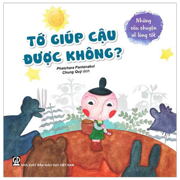 Sách Những Câu Chuyện Về Lòng Tốt - Tớ Giúp Cậu Được Không? - Chuyện