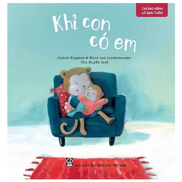 Sách Chúng Mình Là Bạn Thân - Khỉ Con Có Em - Judith Koppens
