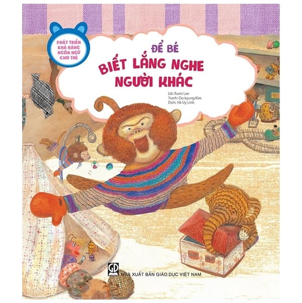 Sách Phát Triển Khả Năng Ngôn Ngữ Cho Trẻ - Để Bé Biết Lắng Nghe Ng - Rumi Lee