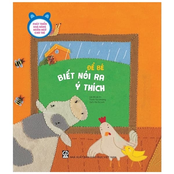 Sách Phát Triển Khả Năng Ngôn Ngữ Cho Trẻ - Để Bé Biết Nói Ra Ý Th� - Mi-ok Jin