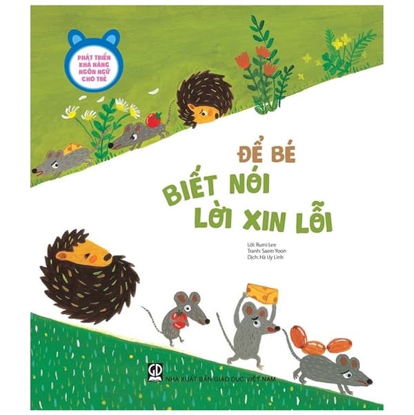 Sách Phát Triển Khả Năng Ngôn Ngữ Cho Trẻ - Để Bé Biết Nói Lời Xin - Rumi Lee