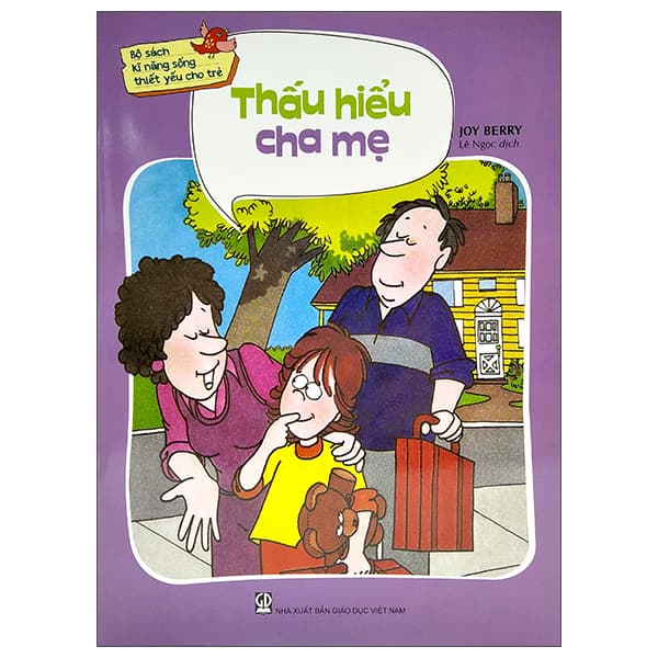 Sách Bộ Sách Kỹ Năng Sống Thiết Yếu Cho Trẻ - Thấu Hiểu Cha Mẹ - Joy Berry