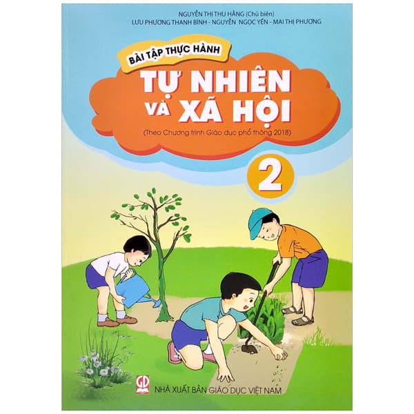 Sách Bài Tập Thực Hành Tự Nhiên Và Xã Hội Lớp 2 (Theo Chương Trình G - Nguyễn Thị Thu Hằng