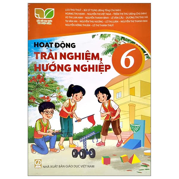 Sách Hoạt Động Trải Nghiệm, Hướng Nghiệp 6 (Kết Nối Tri Thức) (Chu - Tri Thức