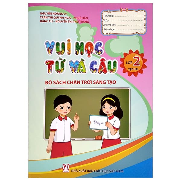 Sách Vui Học Từ Và Câu Lớp 2 - Tập 2 (Bộ Sách Chân Trời Sáng Tạo) - Nhiều Tác Giả