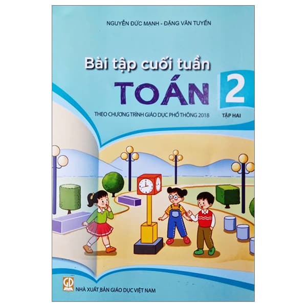 Sách Bài Tập Cuối Tuần Toán 2 - Tập 2 (Theo Chương Trình Giáo Dục Ph� - Nguyễn Đức Mạnh