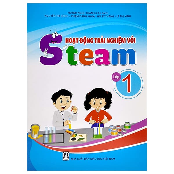 Sách Hoạt Động Trải Nghiệm Với Steam - Lớp 1 - Huỳnh Ngọc Thanh