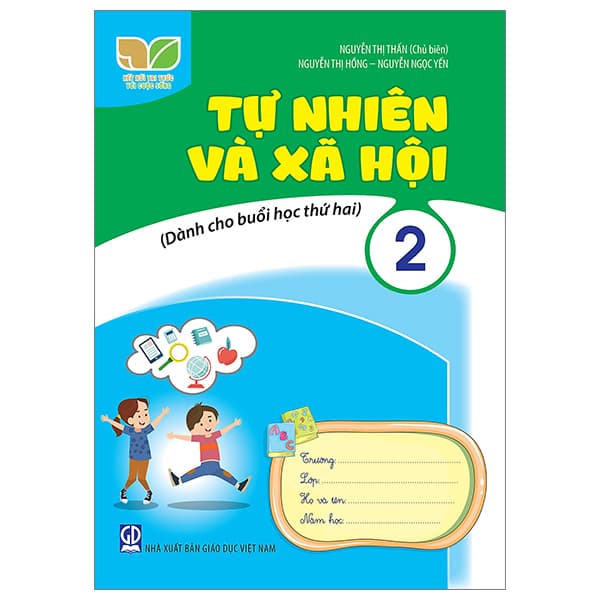 Sách Tự Nhiên Và Xã Hội 2 (Kết Nối) (Dành Cho Buổi Học Thứ Hai) - Nguyễn Nam