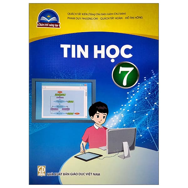 Sách Tin Học 7 (Chân Trời Sáng Tạo) (Chuẩn) - Nhiều Tác Giả