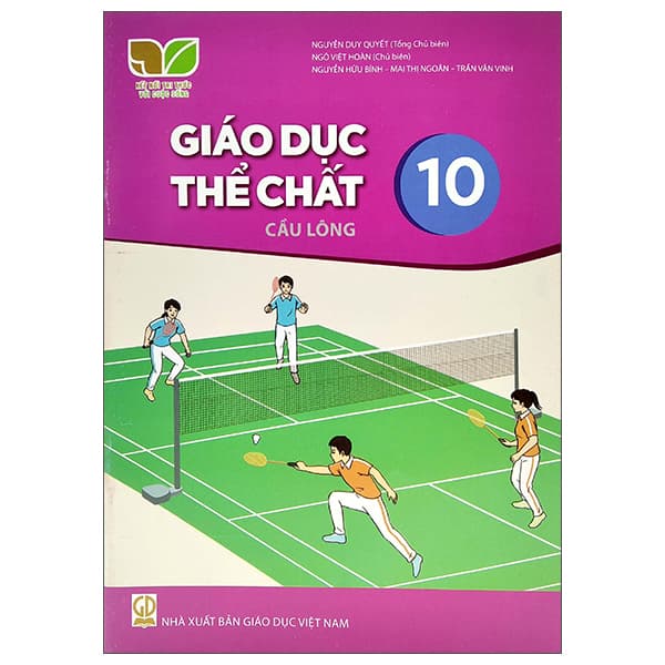 Sách Giáo Dục Thể Chất 10 - Cầu Lông (Kết Nối Trí Thức) (Chuẩn) - Tri Thức