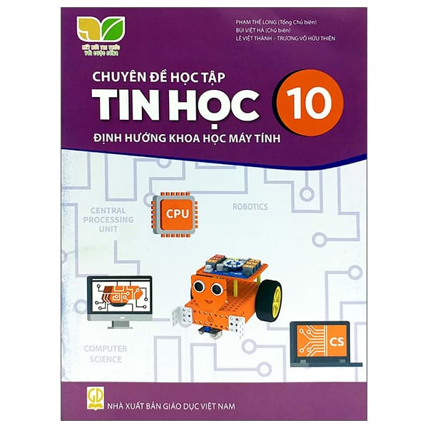 Sách Chuyên Đề Học Tập Tin Học 10 - Khoa Học Máy Tính (Kết Nối Trí - Nhiều Tác Giả