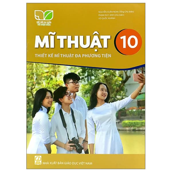 Sách Mĩ Thuật 10 - Thiết Kế Mĩ Thuật Đa Phương Tiện (Kết Nối Trí T - Nhiều Tác Giả