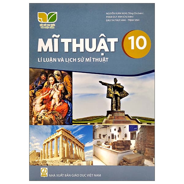 Sách Mĩ Thuật 10 - Lí Luận Và Lịch Sử Mĩ Thuật (Kết Nối Trí Thức) - Tri Thức