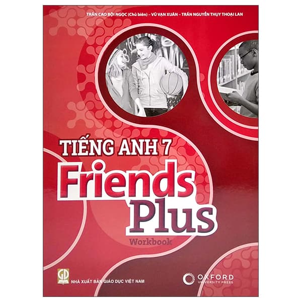 Sách Tiếng Anh 7 Friends Plus - Workbook (2023) - Trần Cao Ngọc Bội