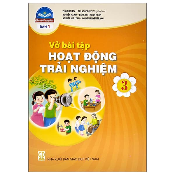 Sách Vở Bài Tập Hoạt Động Trải Nghiệm 3 - Bản 1 (Chân Trời Sáng T� - Nhiều Tác Giả