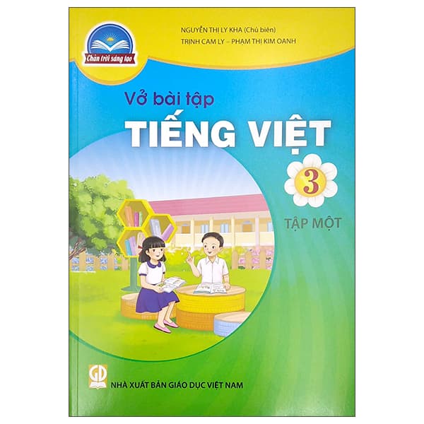 Sách Vở Bài Tập Tiếng Việt 3 - Tập 1 (Chân Trời Sáng Tạo) (Chuẩn) - Nhiều Tác Giả