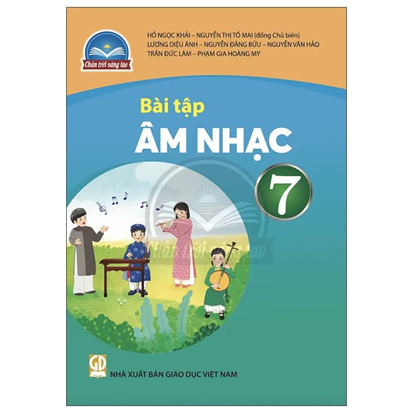 Sách Bài Tập Âm Nhạc 7 (Chân Trời Sáng Tạo) (Chuẩn) - Nhiều Tác Giả