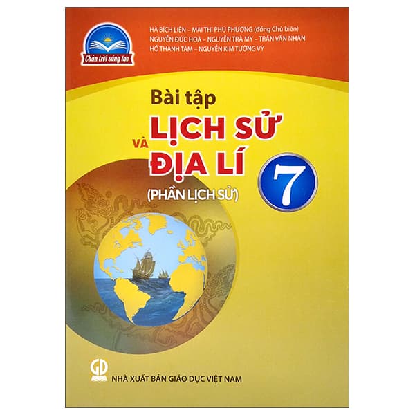 Sách Bài Tập Lịch Sử Và Địa Lí 7 (Phần Lịch Sử) (Chân Trời Sáng - Nhiều Tác Giả
