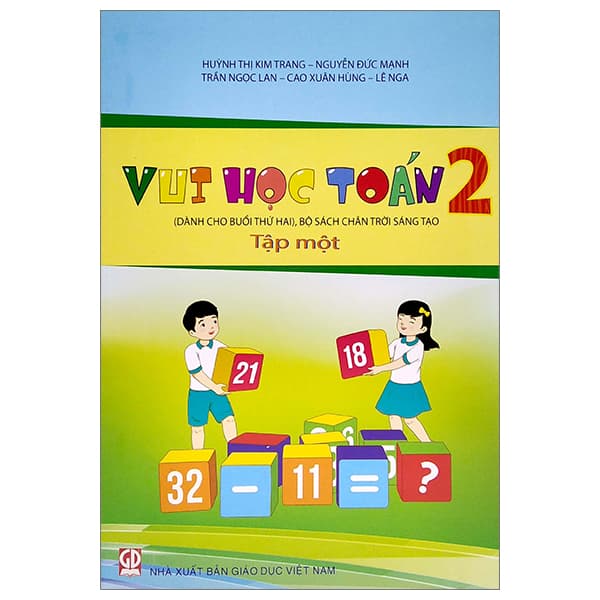 Sách Vui Học Toán Lớp 2 - Tập 1 (Dành Cho Buổi Thứ Hai - Bộ Sách Chân - Nhiều Tác Giả