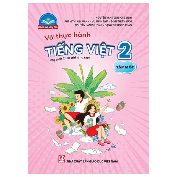Sách Vở Thực Hành Tiếng Việt 2 - Tập 1 (Chân Trời Sáng Tạo) (2022) - Nhiều Tác Giả