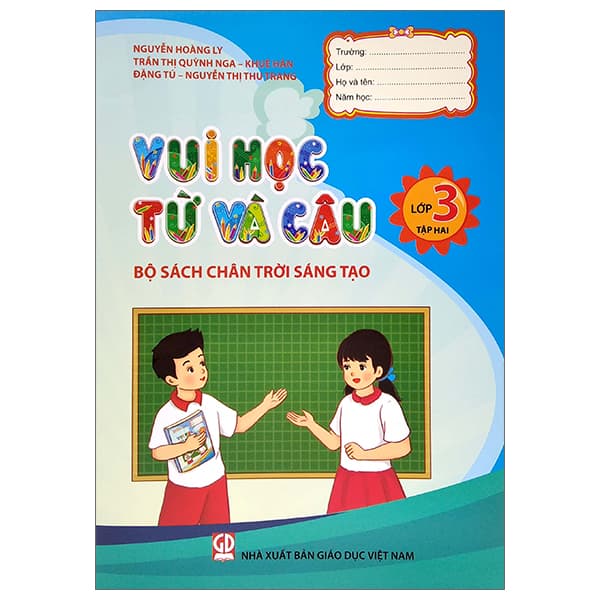 Sách Vui Học Từ Và Câu Lớp 3 - Tập 2 (Bộ Sách Chân Trời Sáng Tạo) ( - Nhiều Tác Giả
